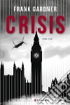 Crisis. E-book. Formato EPUB ebook