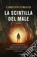 La scintilla del male. E-book. Formato EPUB ebook