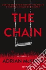 The chain - Edizione italiana. E-book. Formato EPUB ebook