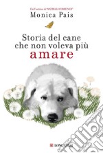 Storia del cane che non voleva più amare. E-book. Formato EPUB