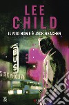 Il mio nome è Jack Reacher. E-book. Formato EPUB ebook