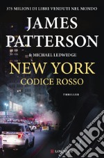 New York codice rosso: Un caso di Michael Bennett, negoziatore NYPD. E-book. Formato PDF ebook