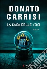 La casa delle voci. E-book. Formato EPUB ebook