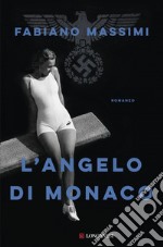 L'angelo di Monaco. E-book. Formato EPUB ebook