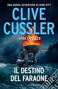 Il destino del faraone: Avventure di Dirk Pitt. E-book. Formato EPUB ebook