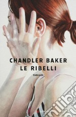 Le ribelli. E-book. Formato EPUB ebook