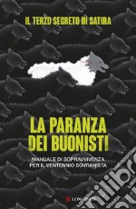 La paranza dei buonisti: Manuale di sopravvivenza per il ventennio sovranista. E-book. Formato EPUB ebook