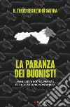 La paranza dei buonisti: Manuale di sopravvivenza per il ventennio sovranista. E-book. Formato EPUB ebook