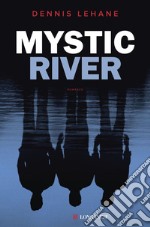 Mystic River: Edizione italiana. E-book. Formato PDF ebook