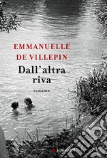 Dall'altra riva. E-book. Formato EPUB ebook