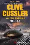 Medusa: NUMA files - Le avventure di Kurt Austin e Joe Zavala. E-book. Formato PDF ebook