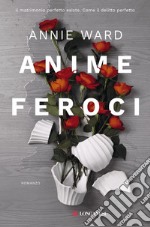 Anime feroci. E-book. Formato EPUB ebook