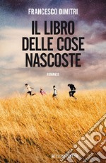 Il libro delle cose nascoste. E-book. Formato EPUB ebook