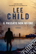 Il passato non muore. E-book. Formato EPUB ebook