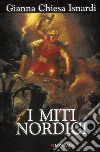 I miti nordici. E-book. Formato EPUB ebook