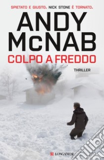 Colpo a freddo. E-book. Formato PDF ebook di Andy McNab