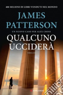 Qualcuno ucciderà. E-book. Formato EPUB ebook di James Patterson