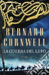 La guerra del lupo. E-book. Formato EPUB ebook