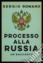 Processo alla Russia. E-book. Formato EPUB ebook