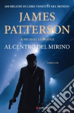 Al centro del mirino. E-book. Formato PDF ebook