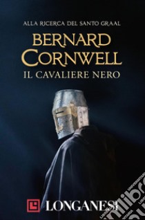 Il cavaliere nero. E-book. Formato EPUB ebook di Bernard Cornwell