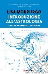 Introduzione all'astrologia: e decifrazione dello zodiaco. E-book. Formato EPUB ebook