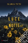 Luce della notte. E-book. Formato EPUB ebook