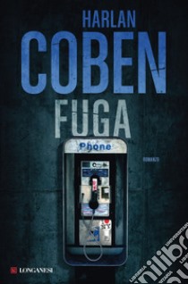 Fuga. E-book. Formato EPUB ebook di Harlan Coben