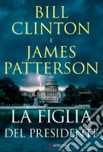 La figlia del presidente. E-book. Formato EPUB ebook