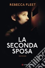 La seconda sposa. E-book. Formato EPUB ebook