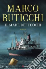 Il mare dei fuochi. E-book. Formato EPUB ebook