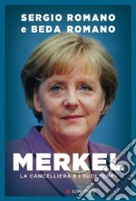 Merkel: La cancelliera e i suoi tempi. E-book. Formato EPUB