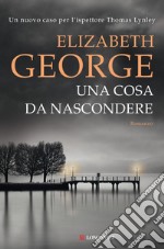 Una cosa da nascondere. E-book. Formato EPUB ebook