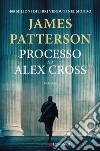 Processo ad Alex Cross. E-book. Formato EPUB ebook