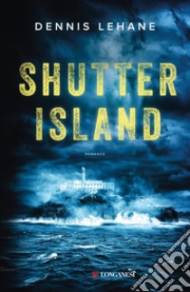 Shutter Island. E-book. Formato EPUB ebook di Dennis Lehane