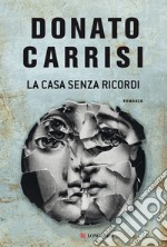 La casa senza ricordi. E-book. Formato EPUB ebook