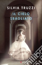 Il cielo sbagliato. E-book. Formato EPUB ebook