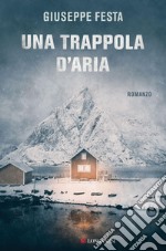 Una trappola d'aria. E-book. Formato EPUB