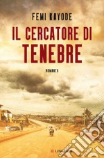 Il cercatore di tenebre. E-book. Formato EPUB ebook