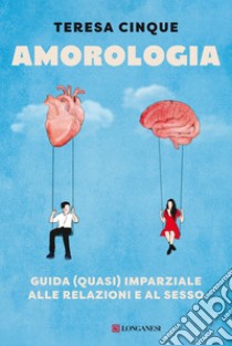 Amorologia. E-book. Formato PDF ebook di Teresa Cinque