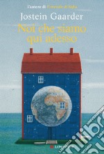 Noi che siamo qui adesso. E-book. Formato EPUB ebook