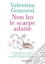 Non ho le scarpe adatte. E-book. Formato PDF ebook