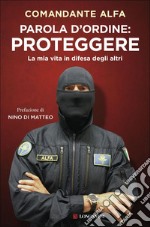 Parola d'ordine: proteggere. E-book. Formato EPUB ebook