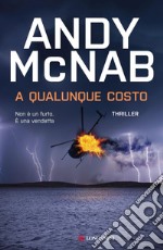 A qualunque costo. E-book. Formato EPUB ebook