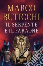 Il serpente e il faraone. E-book. Formato EPUB ebook