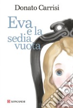 Eva e la sedia vuota - Illustrazioni di Paolo d'Altan. E-book. Formato EPUB ebook