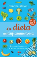 La dieta antinfiammatoria. E-book. Formato EPUB ebook