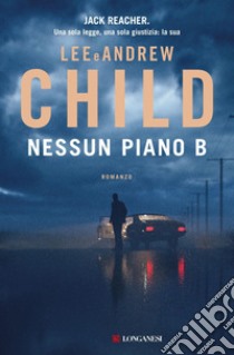 Nessun piano B. E-book. Formato EPUB ebook di Lee Child