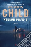 Nessun piano B. E-book. Formato EPUB ebook