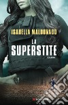 La superstite. E-book. Formato EPUB ebook